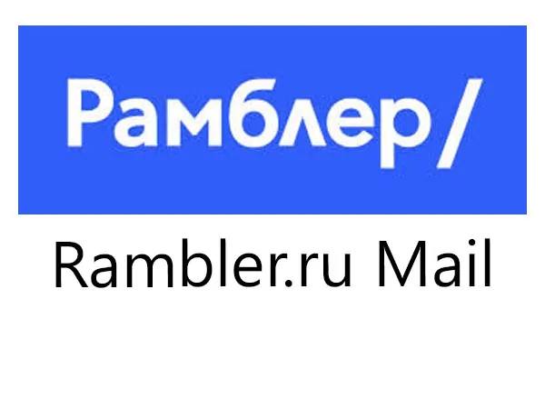 Hướng dẫn sử dụng tài khoản có Email Rambler.ru